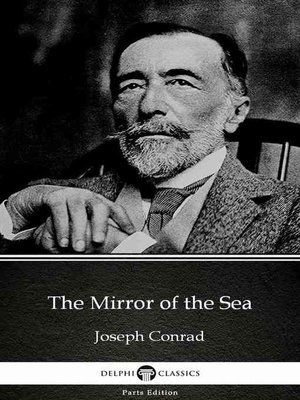 cover image of The Mirror of the Sea by Joseph Conrad (Illustrated)